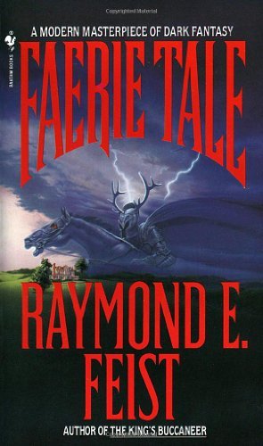 Raymond E. Feist/Faerie Tale